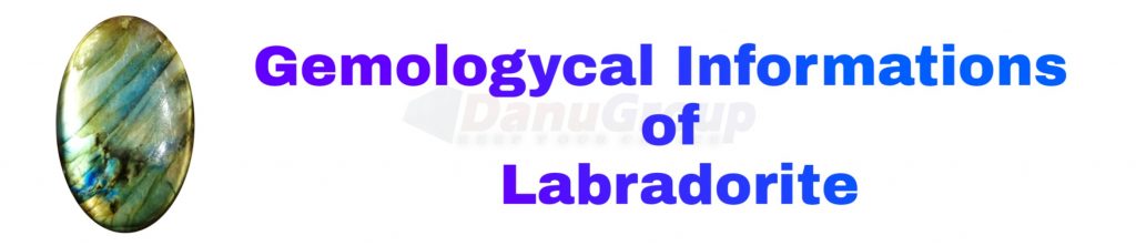 gemologycal information of labradorote