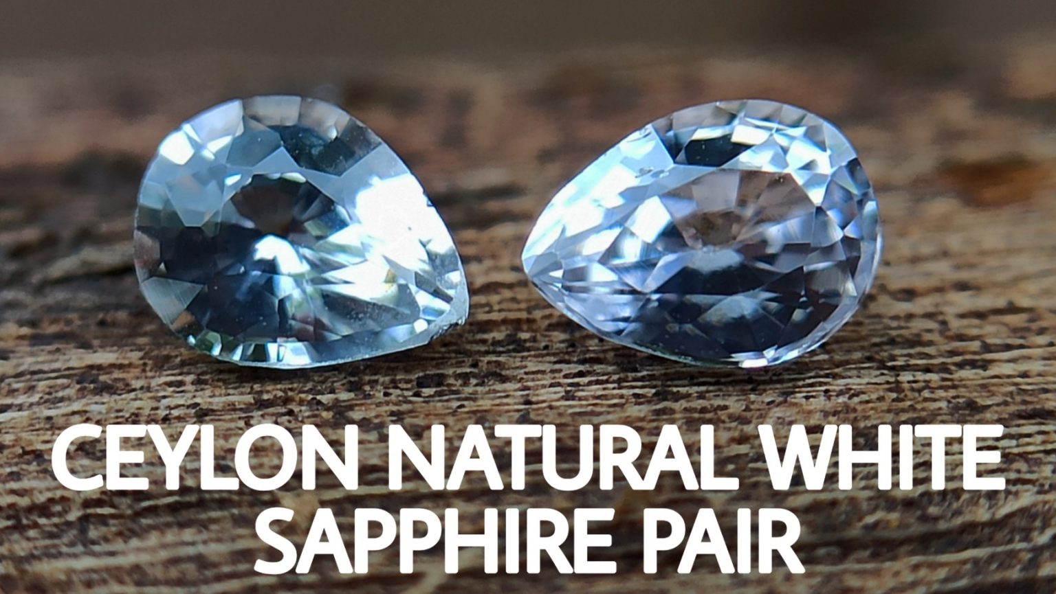 danugroup.lk - ceylon natural white sapphire pear shape pair