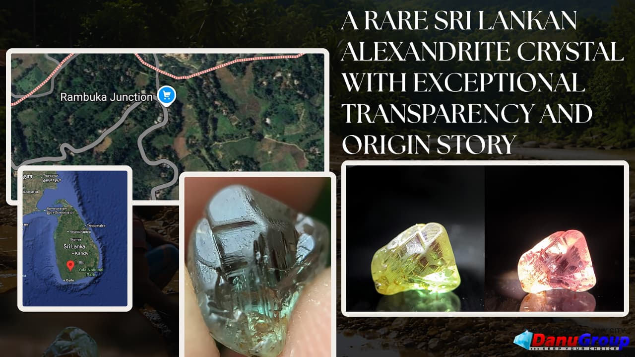 Rare Sri Lankan Rambuka alexandrite crystal with color change, maps, and origin story by Danu Group
